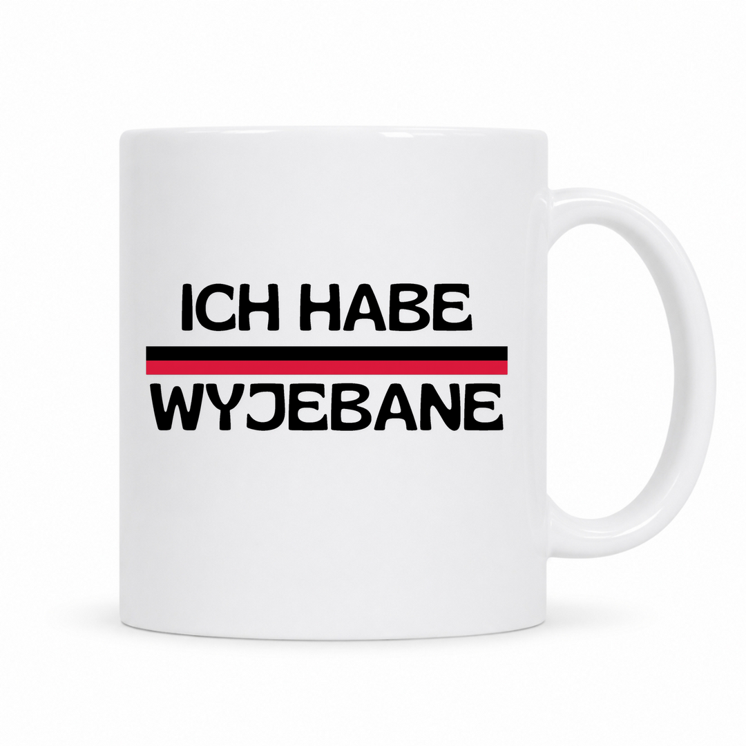 Ich habe Wyjebane Klassik Tasse – weiße Keramiktasse mit polnischem Spruch