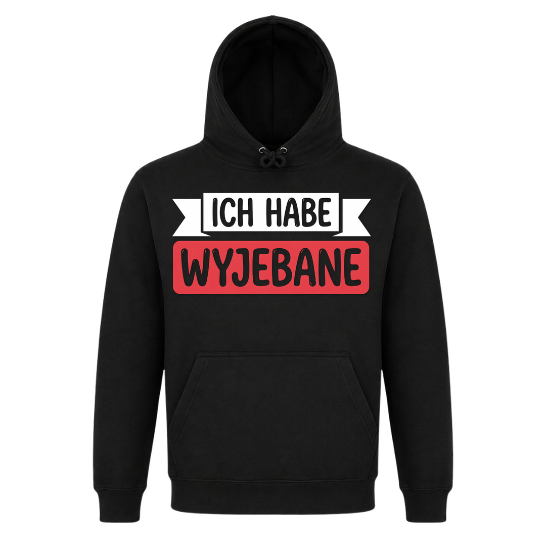 Ich habe Wyjebane Banner Premium Unisex Hoodie in Schwarz – Vorderseite – polnischer Spruch