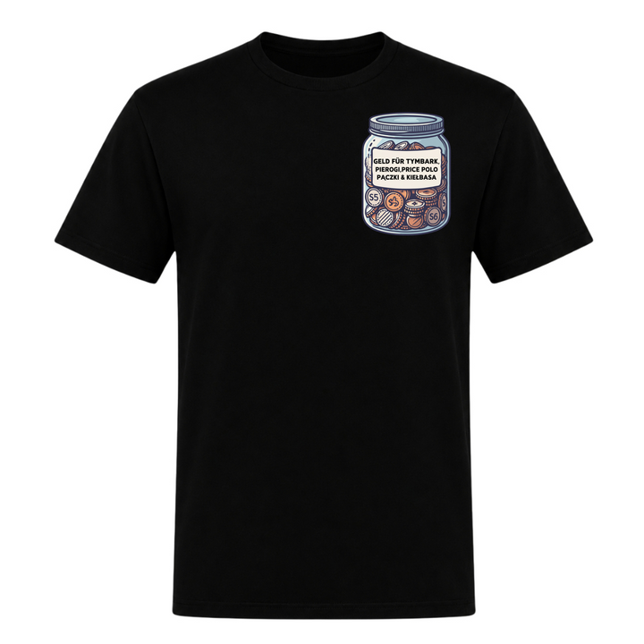 Geld für Tymbark &amp; Pierogi Unisex T-Shirt in Schwarz – Vorderseite – polnischer Spruch