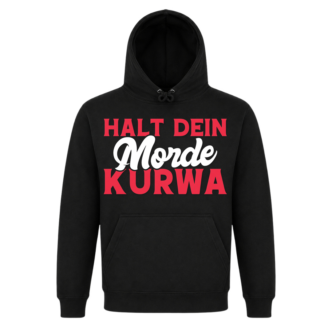 Halt dein Morde Kurwa Unisex Hoodie in Schwarz – Vorderseite – polnischer Spruch