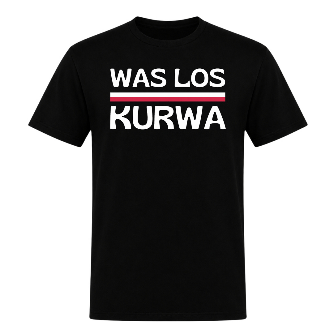 Was los Kurwa Unisex T-Shirt in Schwarz – Vorderseite – polnischer Spruch