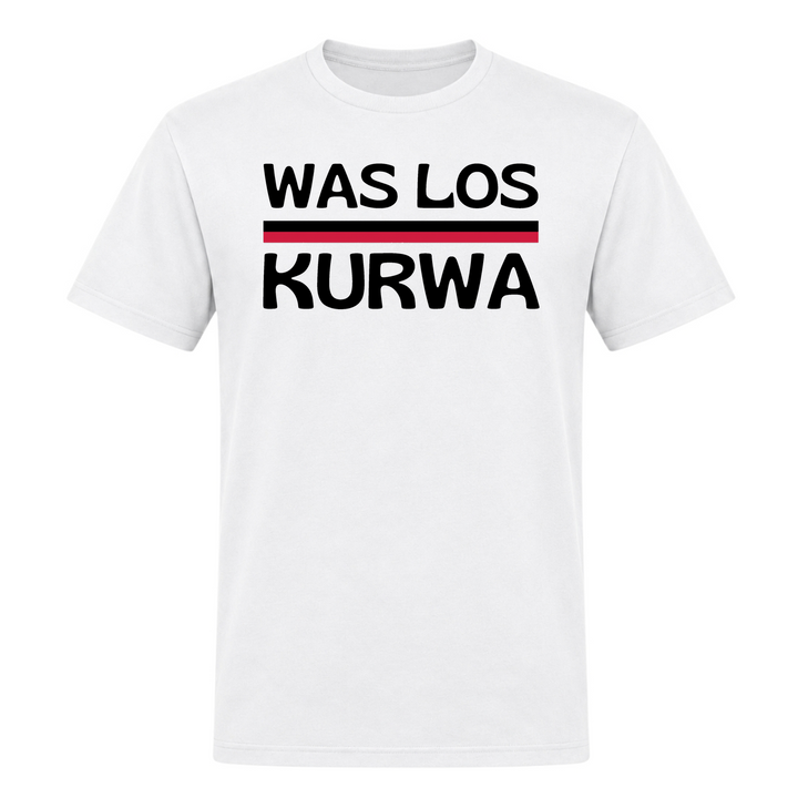 Was los Kurwa Unisex T-Shirt in Weiß – Vorderseite – polnischer Spruch