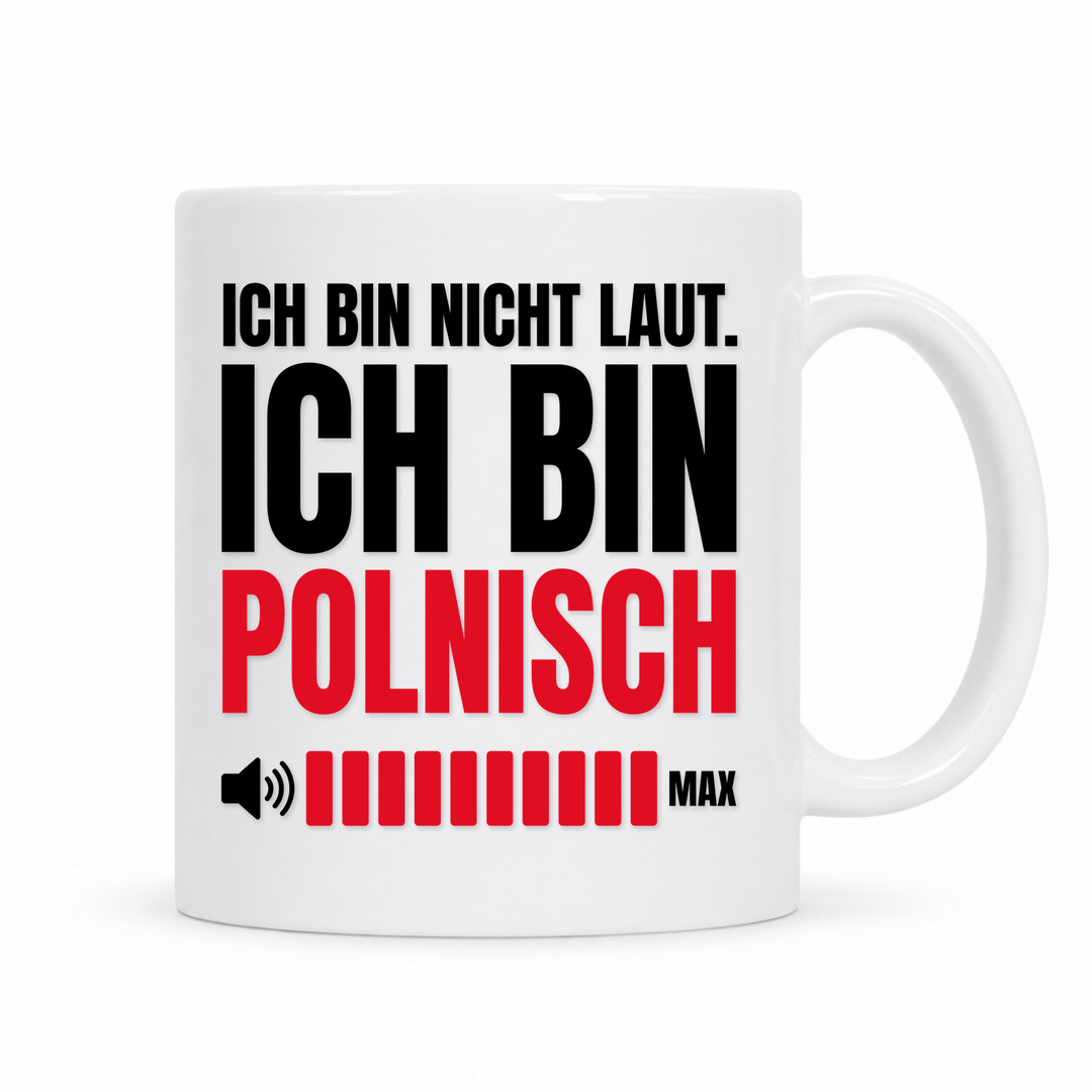 Ich bin Polnisch Tasse – weiße Keramiktasse mit polnischem Spruch