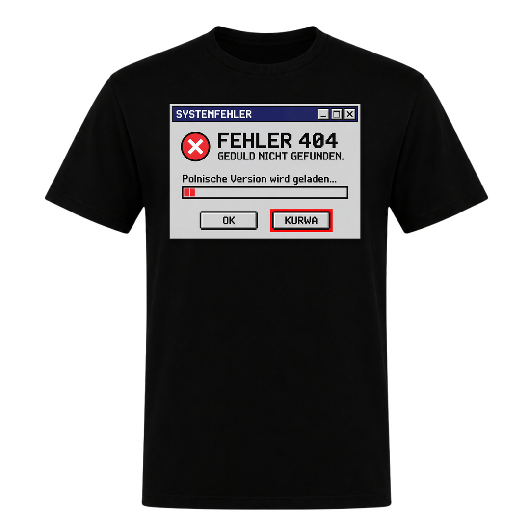 Systemfehler Kurwa Unisex T-Shirt in Schwarz – Vorderseite – polnischer Spruch