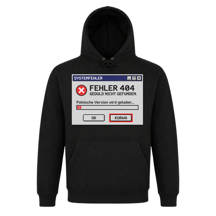 Systemfehler Kurwa Unisex Hoodie in Schwarz – Vorderseite – polnischer Spruch