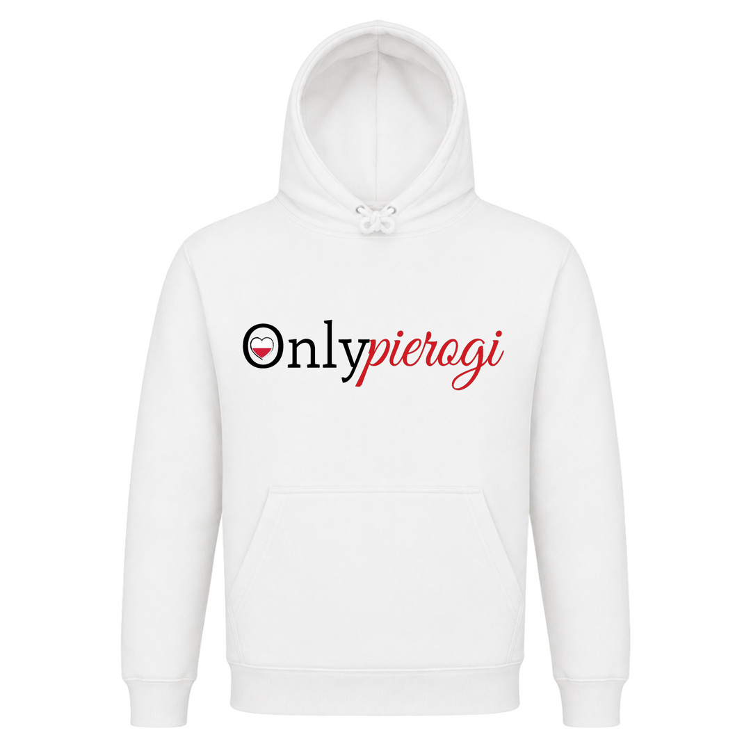 Only Pierogi Premium Unisex Hoodie in Weiß – Vorderseite – polnischer Spruch
