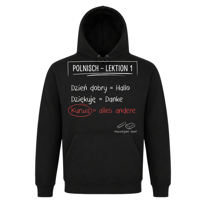 Polnisch Lektion 1 Unisex Hoodie in Schwarz – Vorderseite – polnischer Spruch