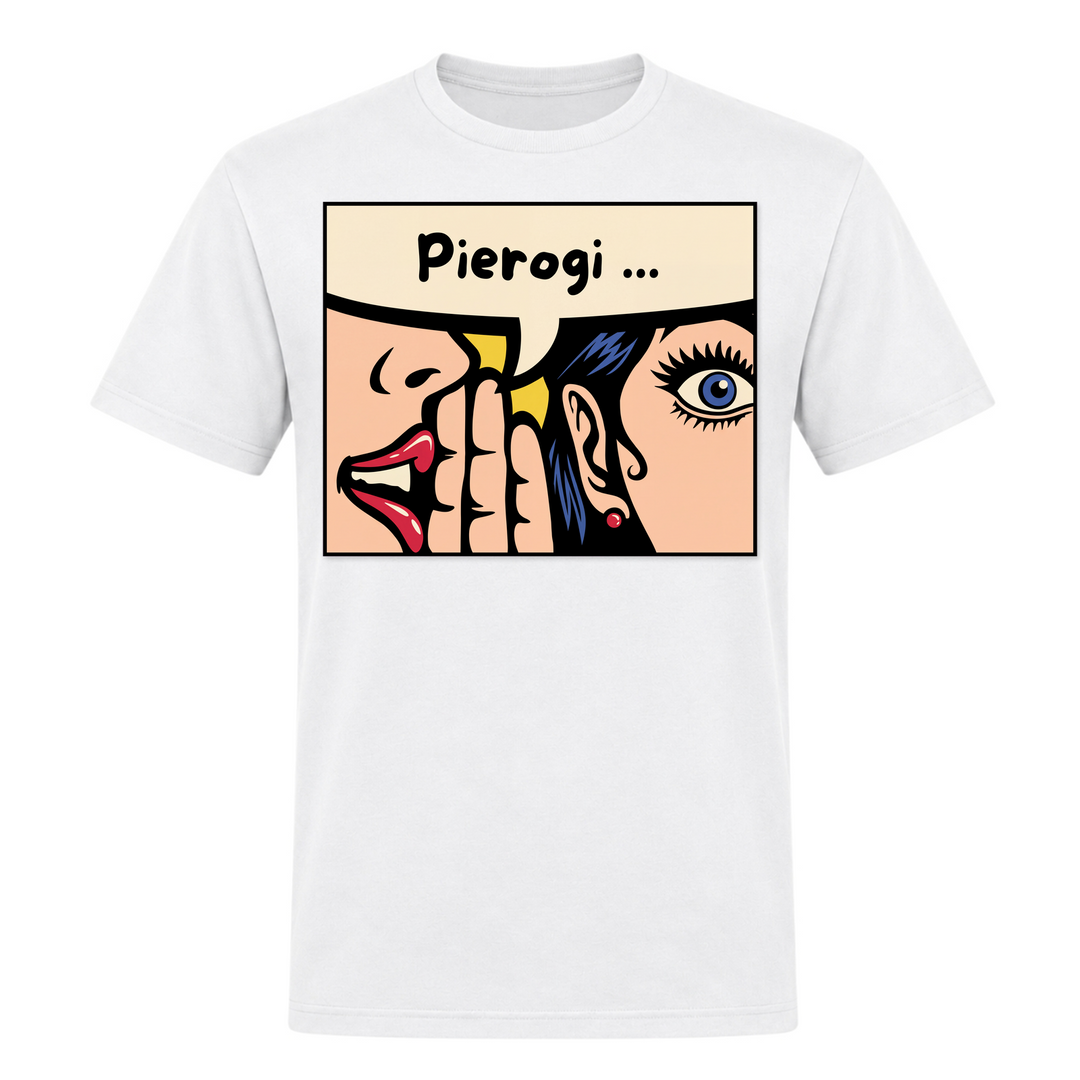 Pierogi Pop Art Unisex T-Shirt in Weiß – Vorderseite – polnischer Spruch