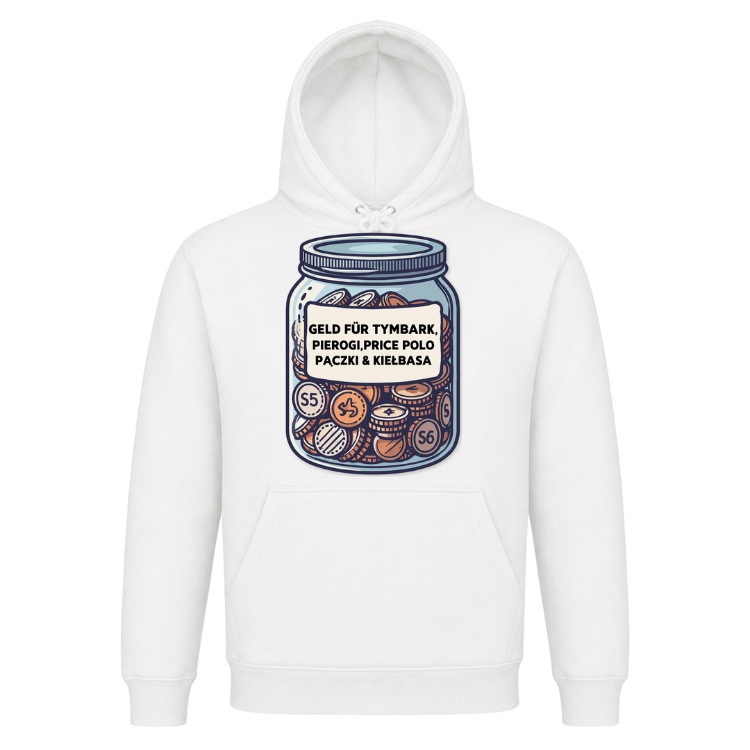 Geld für Tymbark &amp; Pierogi Unisex Hoodie in Weiß – Vorderseite – polnischer Spruch