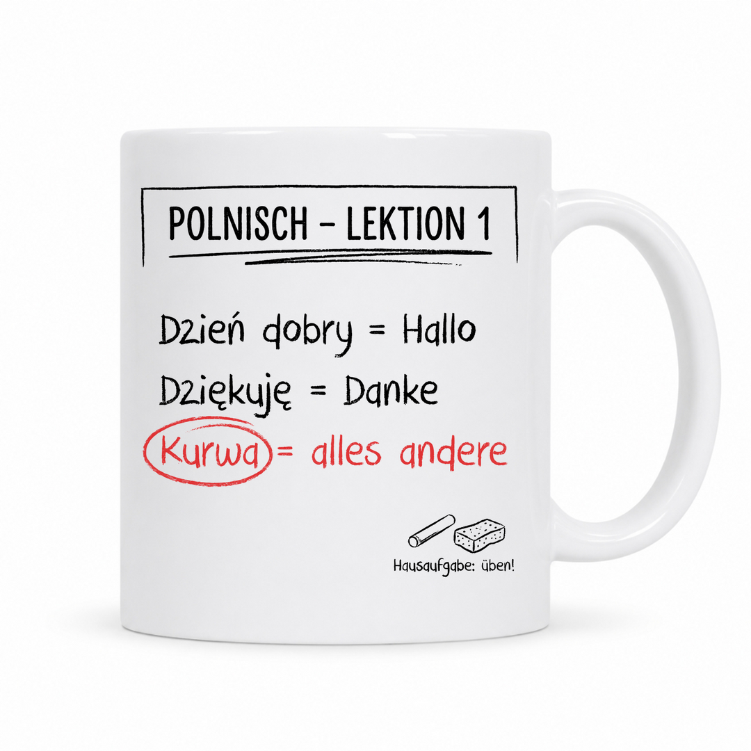 Polnisch Lektion Tasse – weiße Keramiktasse mit polnischem Spruch