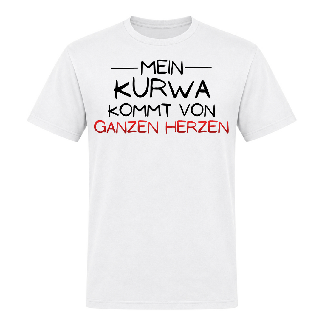 Mein Kurwa kommt von Herzen Unisex T-Shirt in Weiß – Vorderseite – polnischer Spruch