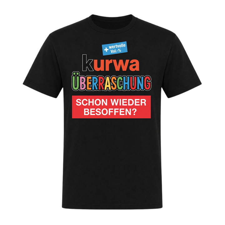 Kurwa Überraschung Unisex T-Shirt in Schwarz – Vorderseite – polnischer Spruch