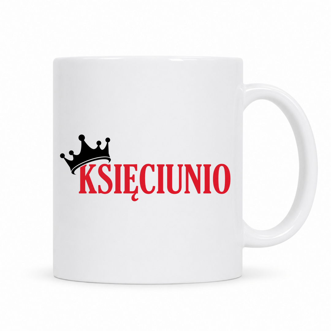 Księciunio Tasse – weiße Keramiktasse mit polnischem Spruch