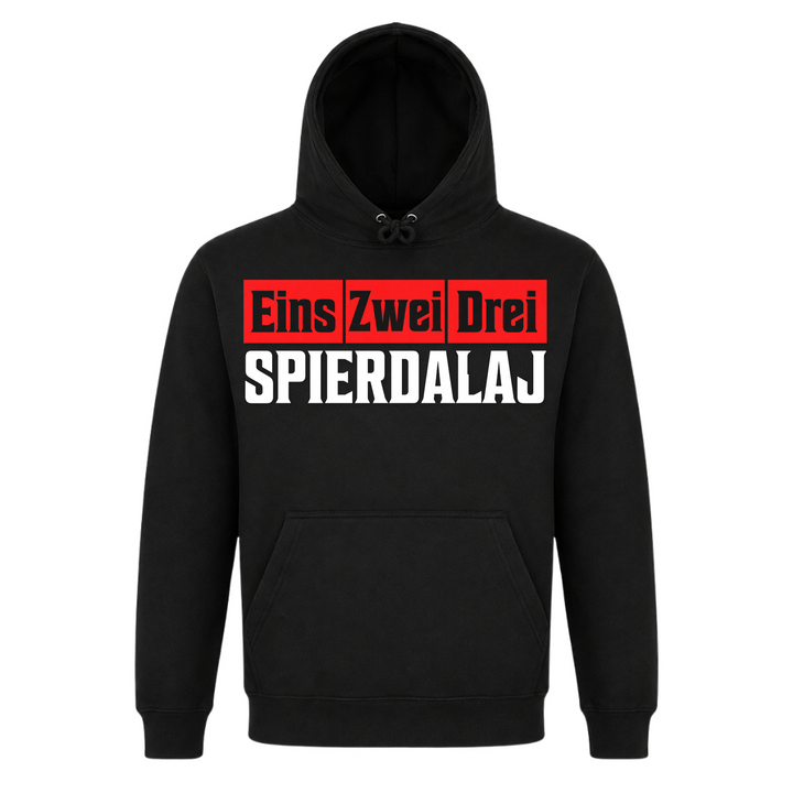 Eins Zwei Drei Spierdalaj Unisex Hoodie in Schwarz – Vorderseite – polnischer Spruch