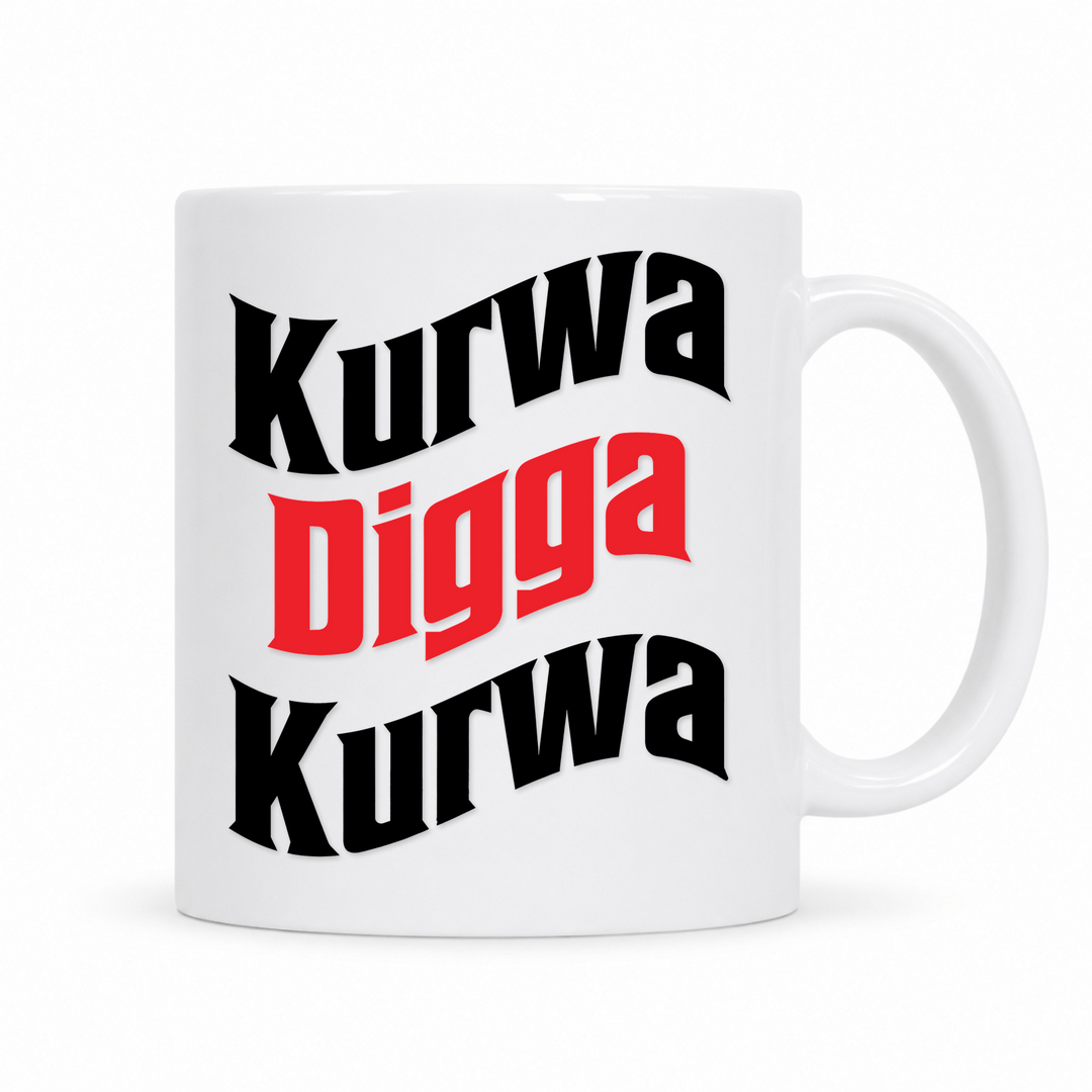 Kurwa Digga Kurwa Tasse – weiße Keramiktasse mit polnischem Spruch