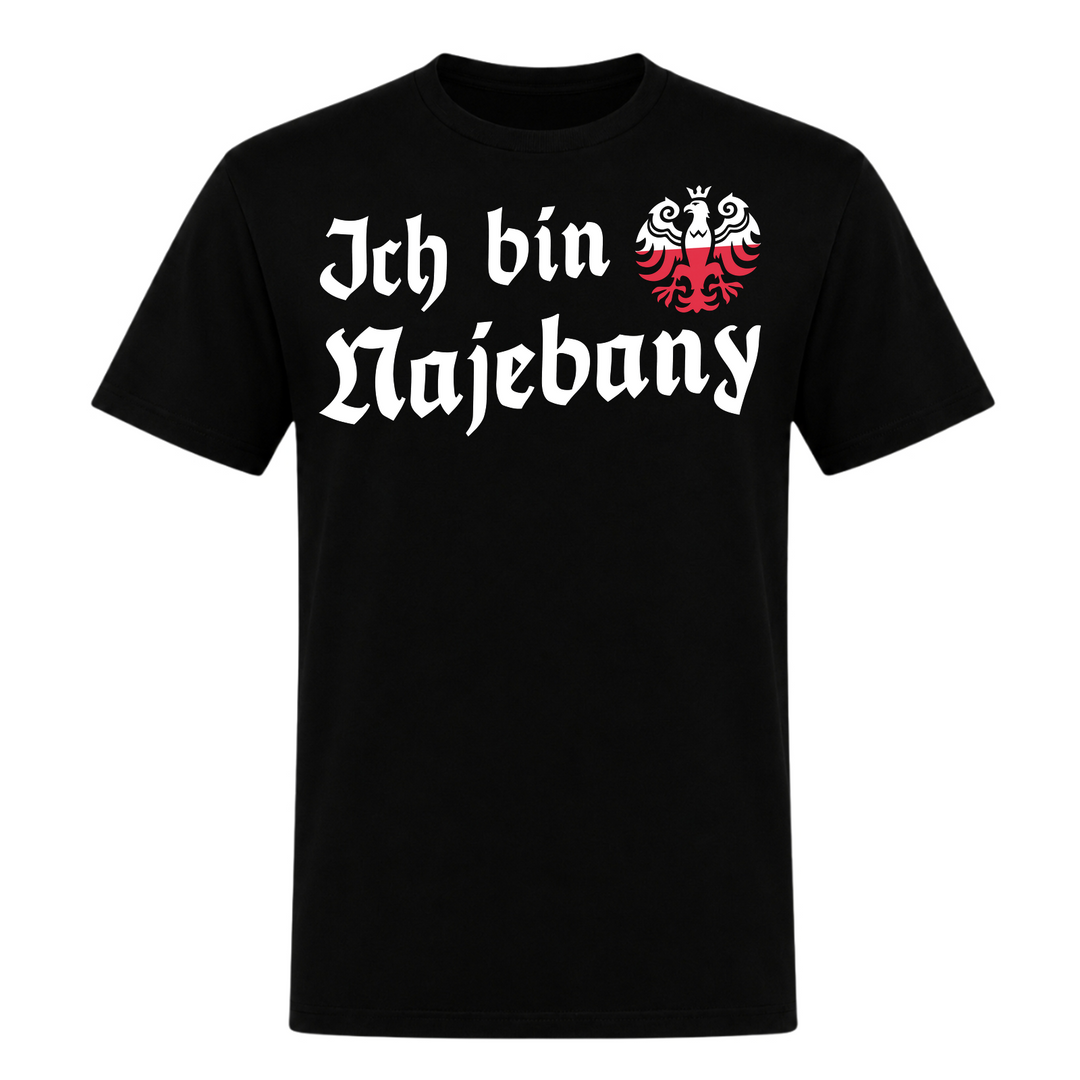 Ich bin Najebany Unisex T-Shirt in Schwarz – Vorderseite – polnischer Spruch