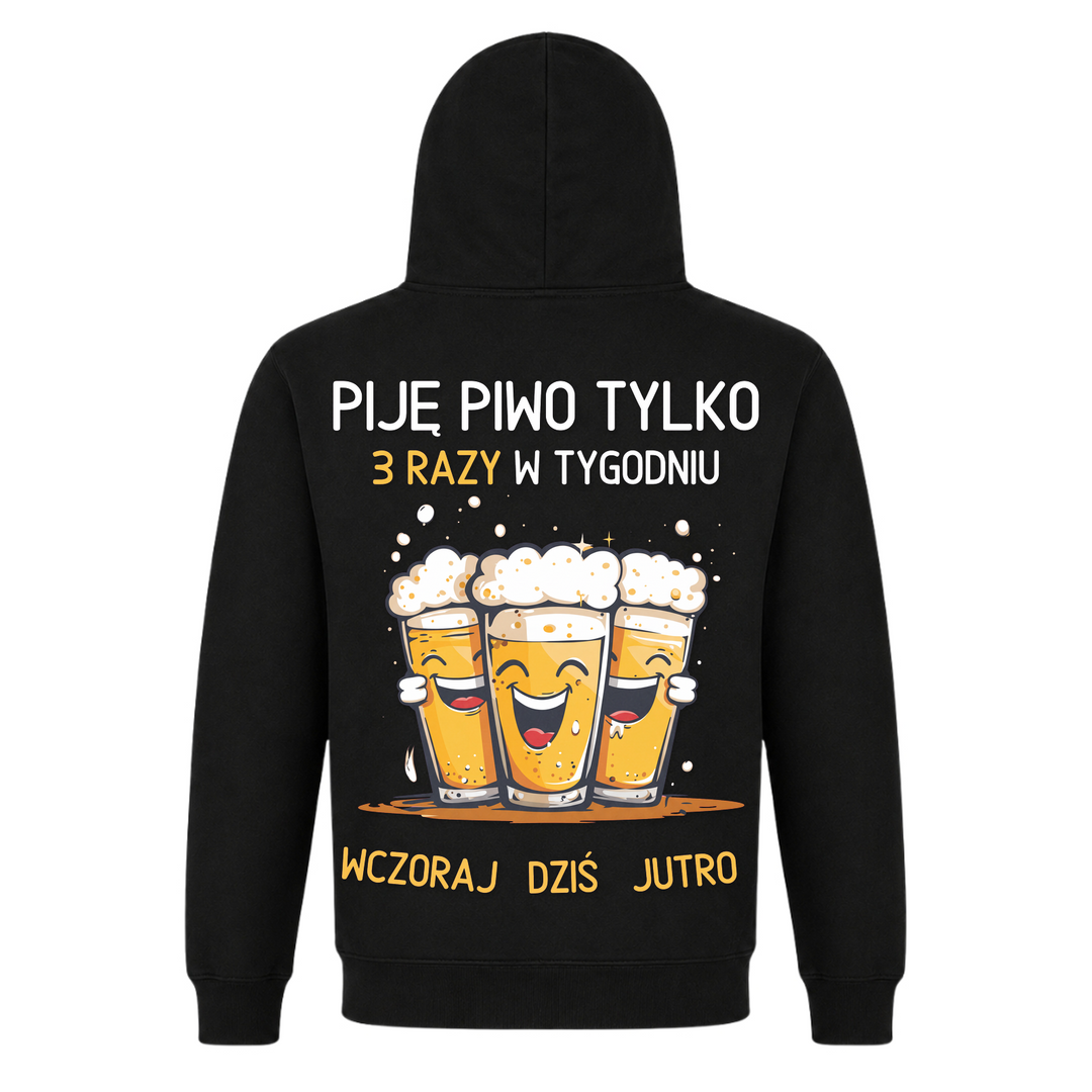 Piję piwo tylko 3 razy w tygodniu Unisex Hoodie in Schwarz – Rückseite mit Rückendruck – polnischer Spruch